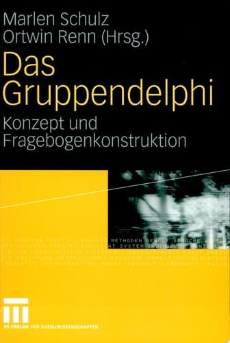 Das Gruppendelphi Konzept und Fragebogenkonstruktion