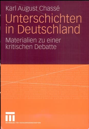 Unterschichten in Deutschland Materialien zu einer kritischen Debatte