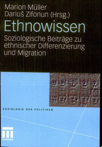 Ethnowissen Soziologische Beiträge zu ethnischer Differenzierung und Migration