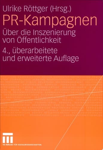 PR-Kampagnen Über die Inszenierung von Öffentlichkeit