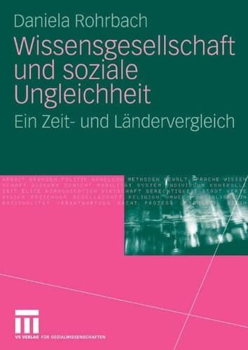 Wissensgesellschaft und soziale Ungleichheit Ein Zeit- und Ländervergleich