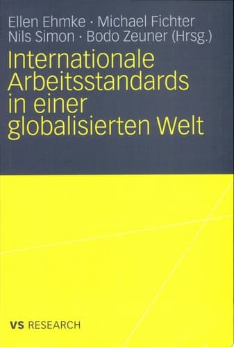 Internationale Arbeitsstandards in einer globalisierten Welt