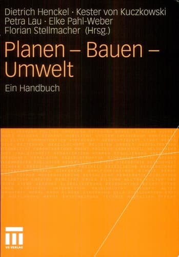 Planen - Bauen - Umwelt Ein Handbuch