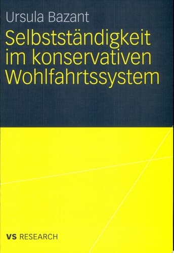 Selbstständigkeit im konservativen Wohlfahrtssystem
