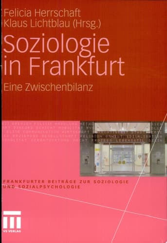 Soziologie in Frankfurt Eine Zwischenbilanz