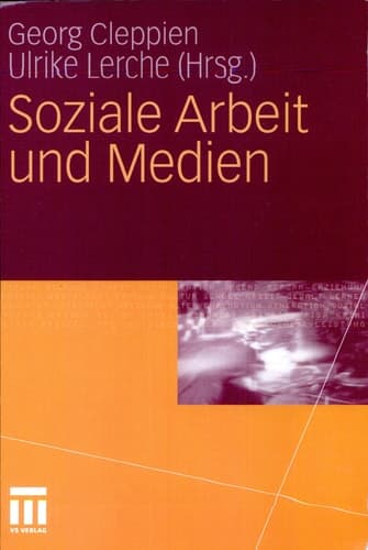 Soziale Arbeit und Medien