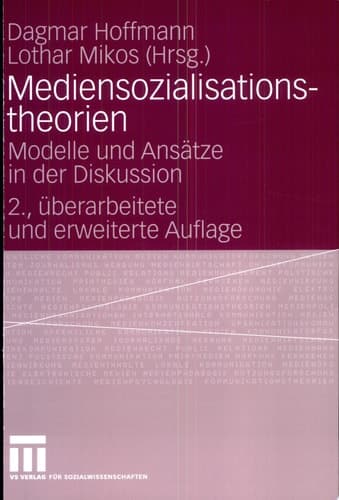 Mediensozialisationstheorien Modelle und Ansätze in der Diskussion