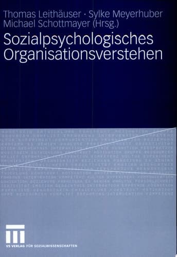 Sozialpsychologisches Organisationsverstehen