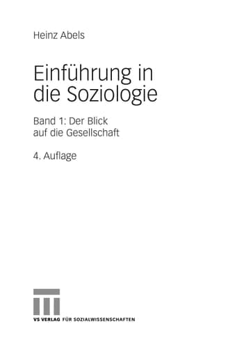 Einführung in die Soziologie Band 1: Der Blick auf die Gesellschaft