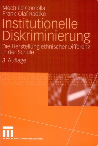 Institutionelle Diskriminierung Die Herstellung ethnischer Differenz in der Schule