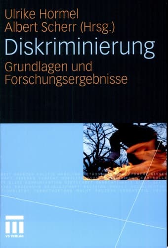 Diskriminierung Grundlagen und Forschungsergebnisse
