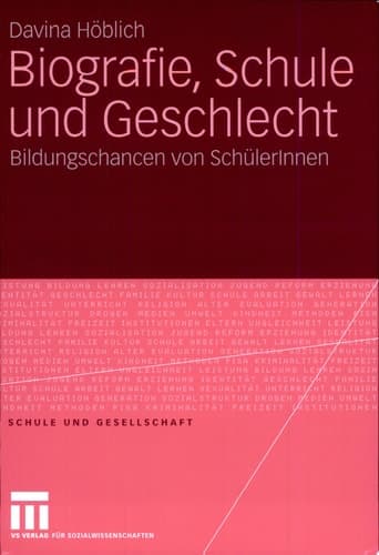 Biografie, Schule und Geschlecht Bildungschancen von SchülerInnen