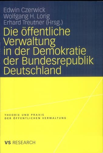 Die öffentliche Verwaltung in der Demokratie der Bundesrepublik Deutschland