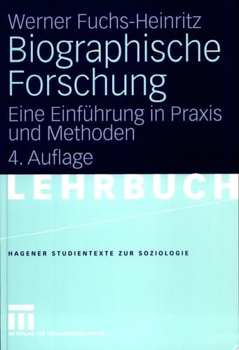 Biographische Forschung Eine Einführung in Praxis und Methoden