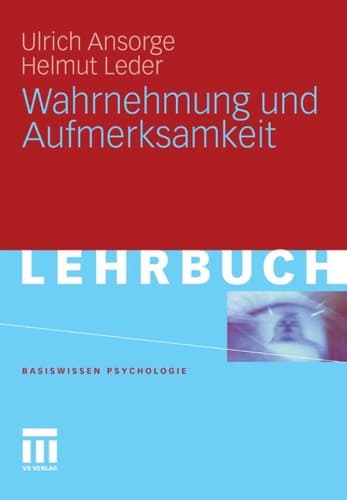 Wahrnehmung und Aufmerksamkeit