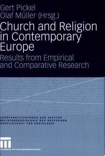 Church and Religion in Contemporary Europe Results from Empirical and Comparative Research