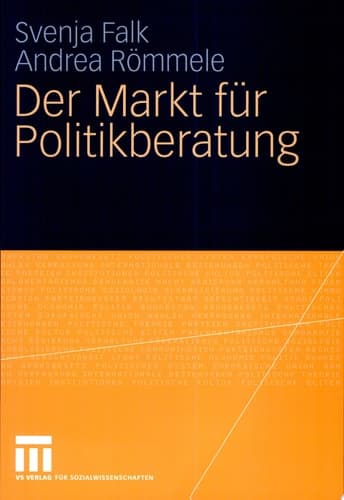 Der Markt für Politikberatung