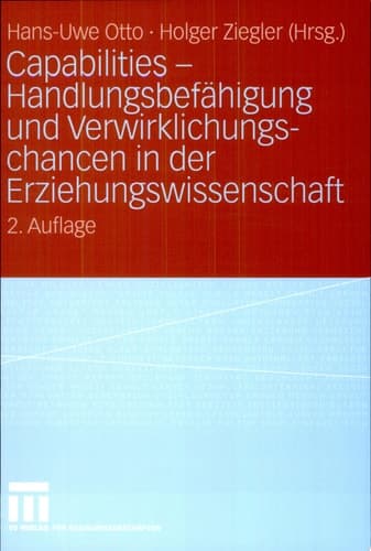 Capabilities - Handlungsbefähigung und Verwirklichungschancen in der Erziehungswissenschaft
