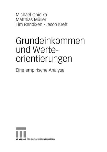 Grundeinkommen und Werteorientierungen Eine empirische Analyse
