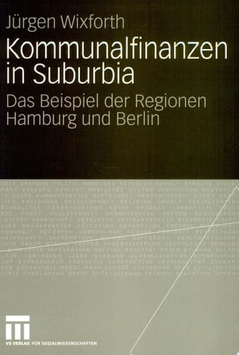 Kommunalfinanzen in Suburbia Das Beispiel der Regionen Hamburg und Berlin