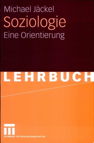 Soziologie Eine Orientierung