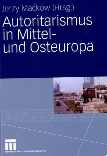 Autoritarismus in Mittel- und Osteuropa