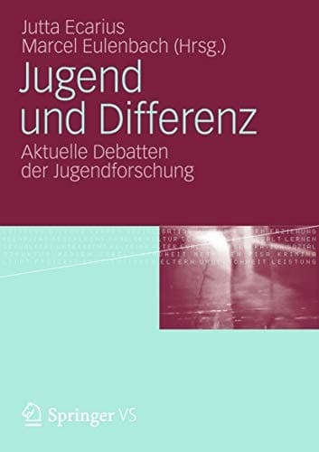 Jugend und Differenz Aktuelle Debatten der Jugendforschung
