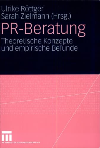 PR-Beratung Theoretische Konzepte und empirische Befunde
