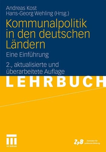 Kommunalpolitik in den deutschen Ländern Eine Einführung