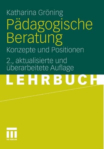 Pädagogische Beratung Konzepte und Positionen