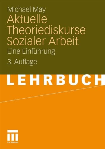 Aktuelle Theoriediskurse Sozialer Arbeit Eine Einführung