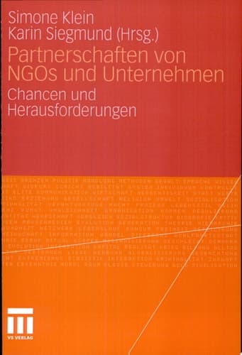 Partnerschaften von NGOs und Unternehmen Chancen und Herausforderungen