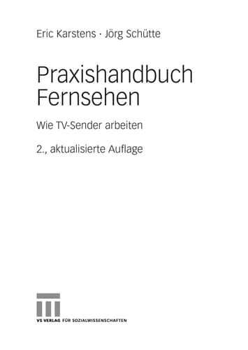 Praxishandbuch Fernsehen Wie TV-Sender arbeiten