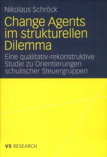 Change Agents Im Strukturellen Dilemm