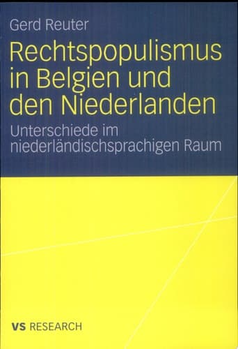 Rechtspopulismus in Belgien und den Niederlanden Unterschiede im niederländischsprachigen Raum