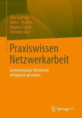 Praxiswissen Netzwerkarbeit Gemeinnützige Netzwerke erfolgreich gestalten