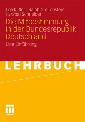 Die Mitbestimmung in der Bundesrepublik Deutschland Eine Einführung