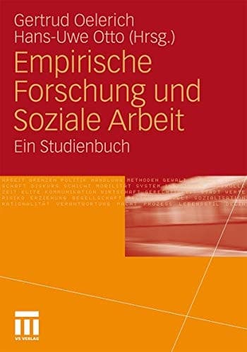 Empirische Forschung und Soziale Arbeit Ein Studienbuch