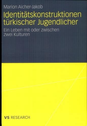 Identitätskonstruktionen türkischer Jugendlicher Ein Leben mit oder zwischen zwei Kulturen