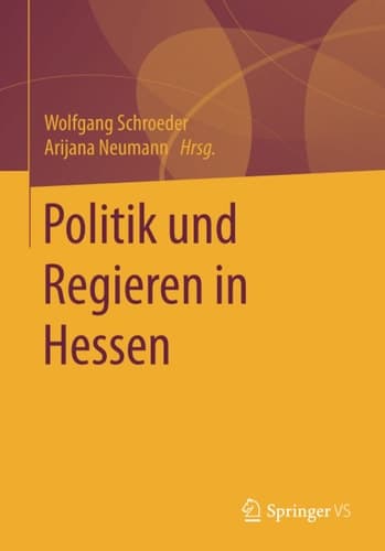 Politik und Regieren in Hessen