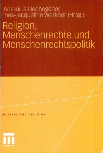 Religion, Menschenrechte und Menschenrechtspolitik