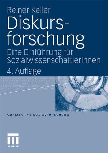 Diskursforschung Eine Einführung für SozialwissenschaftlerInnen