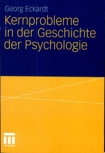 Kernprobleme in der Geschichte der Psychologie