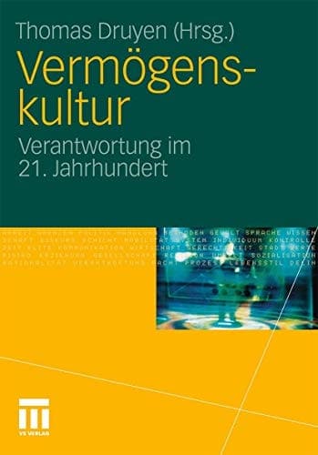 Vermögenskultur Verantwortung im 21. Jahrhundert