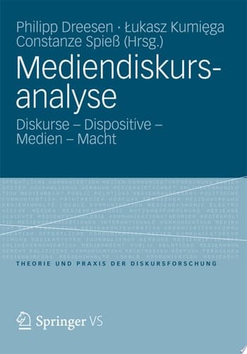 Mediendiskursanalyse Diskurse - Dispositive - Medien - Macht