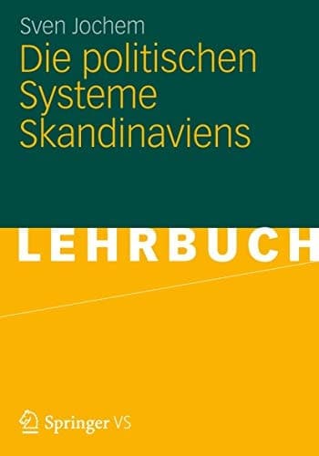 Die politischen Systeme Skandinaviens