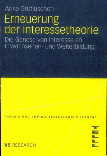Erneuerung der Interessetheorie Die Genese von Interesse an Erwachsenen- und Weiterbildung