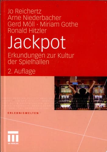 Jackpot Erkundungen Zur Kultur Der Spielhallen