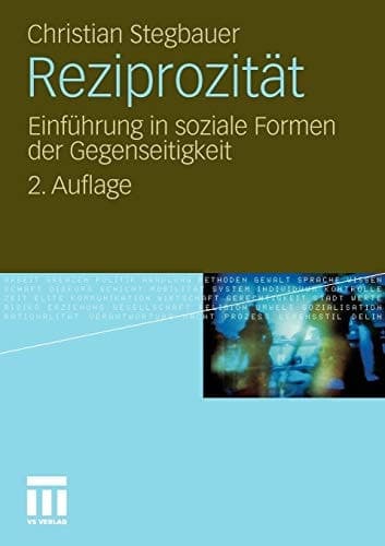 Reziprozität Einführung in soziale Formen der Gegenseitigkeit