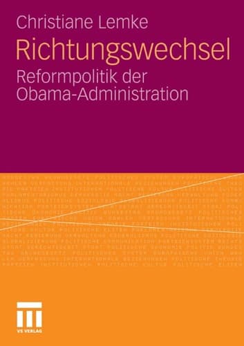 Richtungswechsel Reformpolitik der Obama-Administration